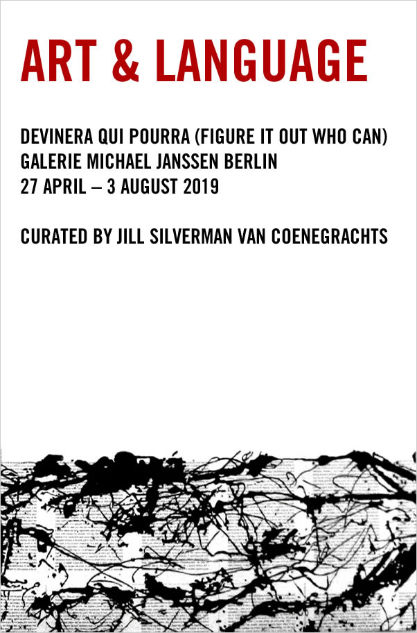 Art & Language: Devinera Qui Pourra (Figure It Out Who Can) / Jill Silverman Van Coenegrachts