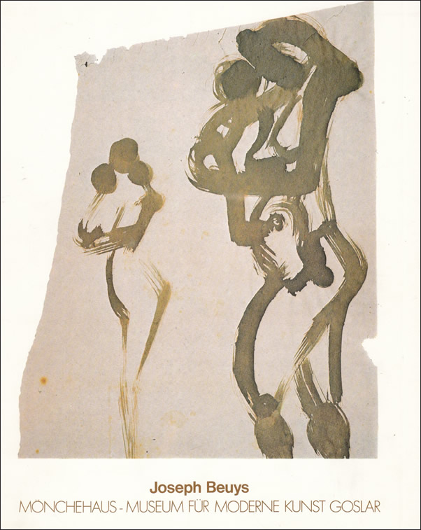 Joseph Beuys: Zeichnungen und Objekte: Mönchehaus, Museum für Moderne Kunst Goslar, 8. September bis 4. November 1979 / Joseph Beuys, Heinz Holtmann