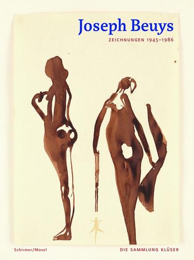 Joseph Beuys: Zeichnungen 1945-1986 / Magdalena Holzhey, Dieter Koepplin