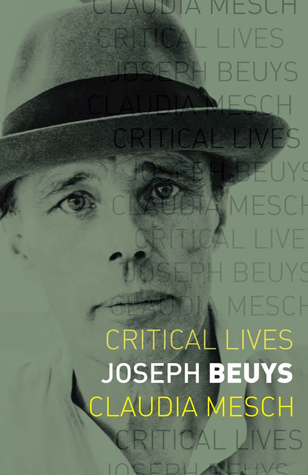 Joseph Beuys (Critical Lives) / Claudia Mesch