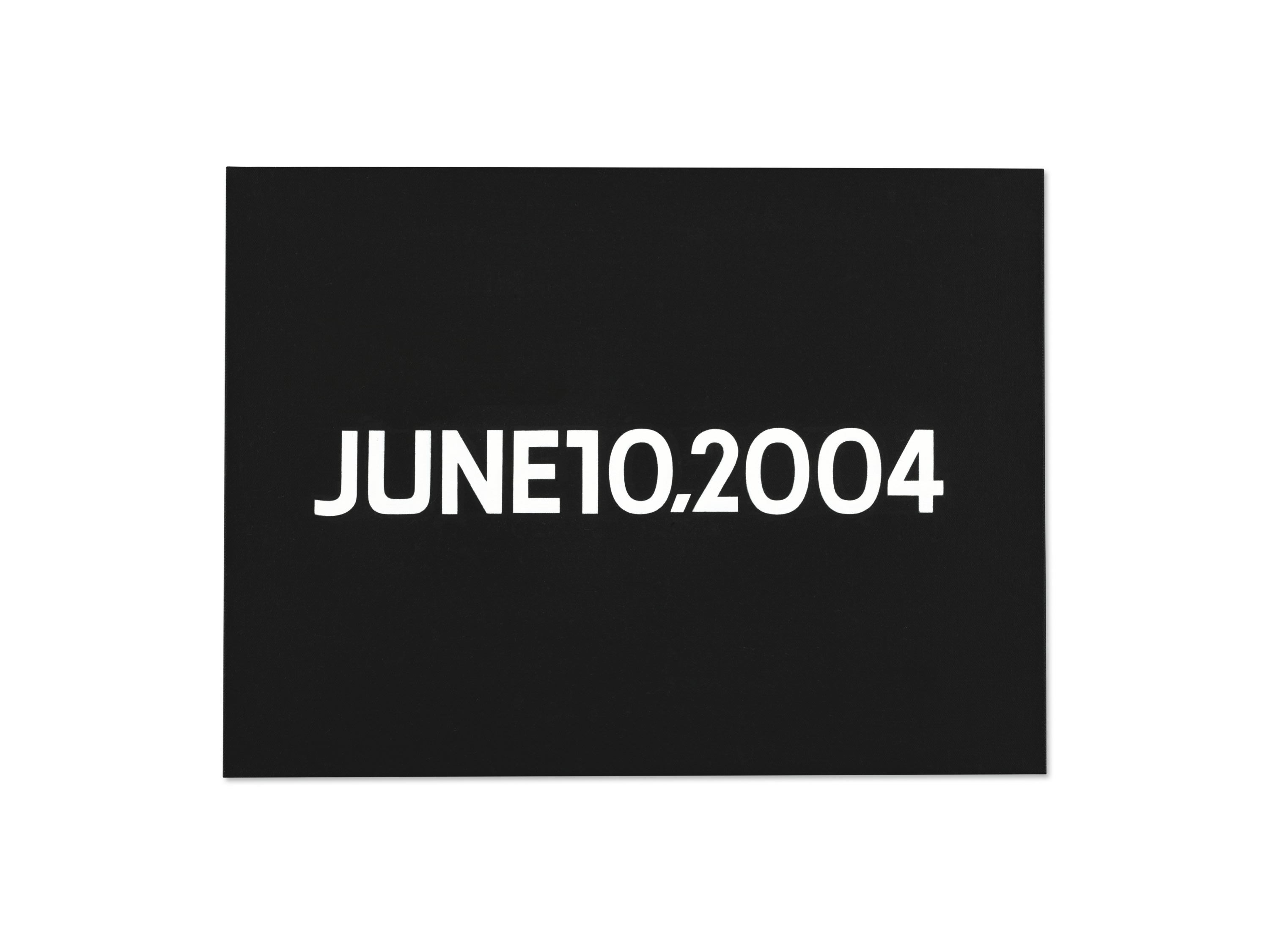 On Kawara: JUNE 10, 2004, Liquitex on canvas, 25.7 x 34.6 cm, 2004.