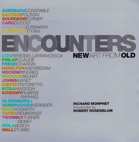 Encounters: New Art from Old: Richard Morphet