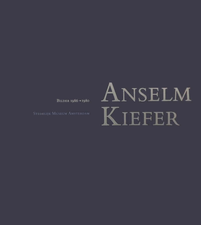 Anselm Kiefer: Bilder 1986-1980 / W.A.L. Beeren