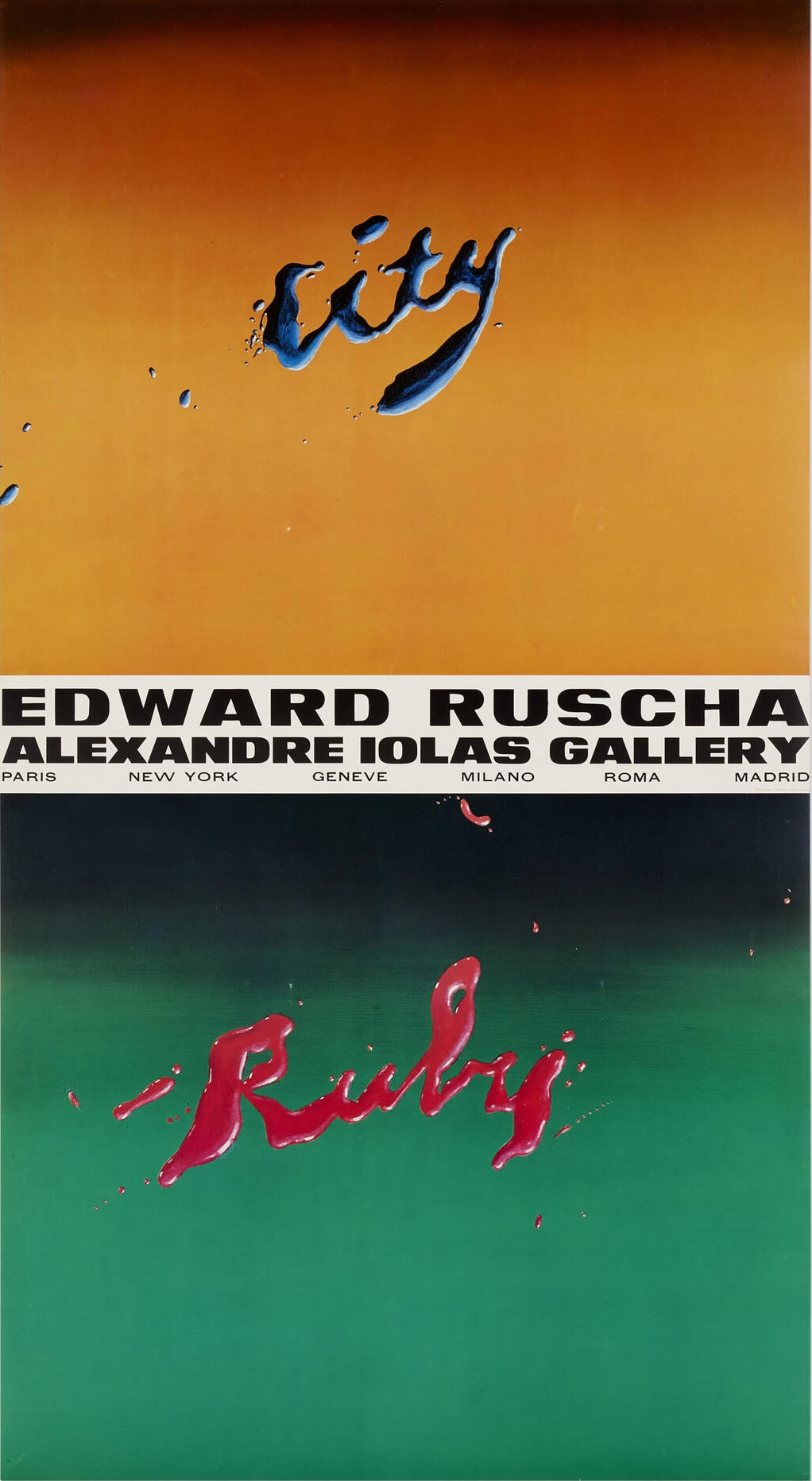 Edward Ruscha. Alexander Iolas Gallery, New York, NY. 1970.