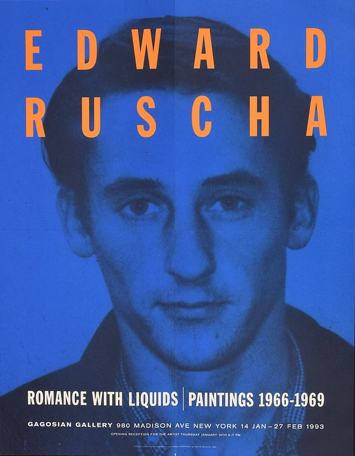 Edward Ruscha: Romance with Liquids, Paintings 1966-1969. Gagosian, Madison Ave, NY. 1993.