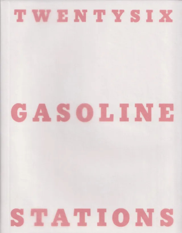 Twentysix Gasoline Stations / Edward Ruscha