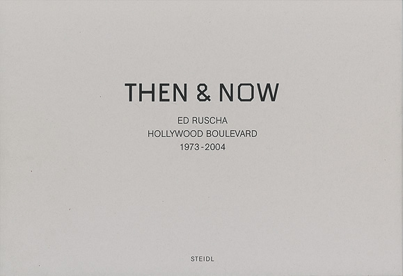 Then & Now / Ed Ruscha