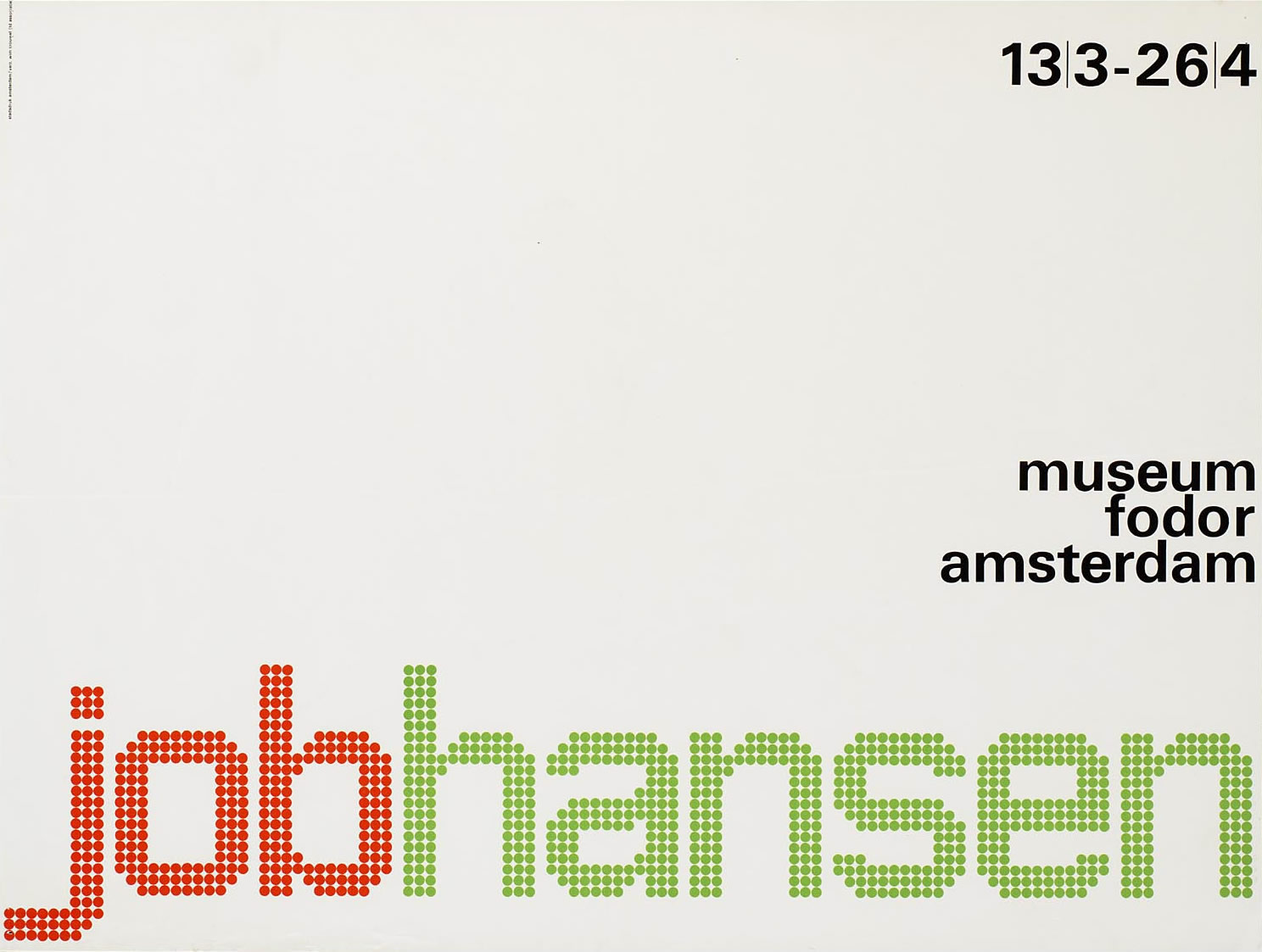 Wim Crouwel: Museum Fodor Amsterdam Job Hansen. 1965-1975