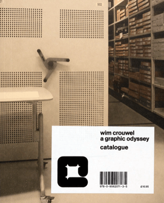 Wim Crouwel : A Graphic Odyssey Catalogue
