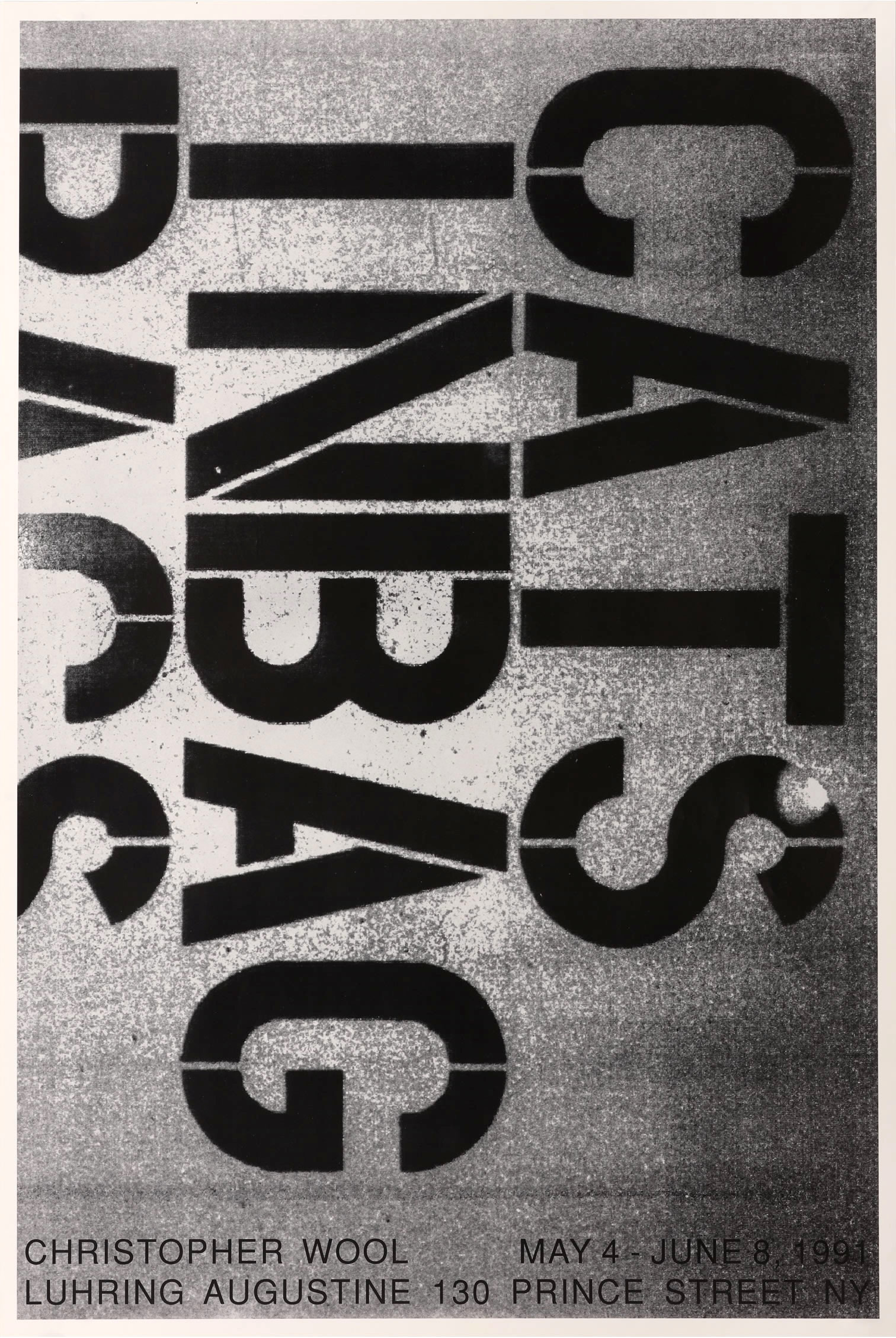 Christopher Wool: Luhring Augustine Gallery, New York. 1991.