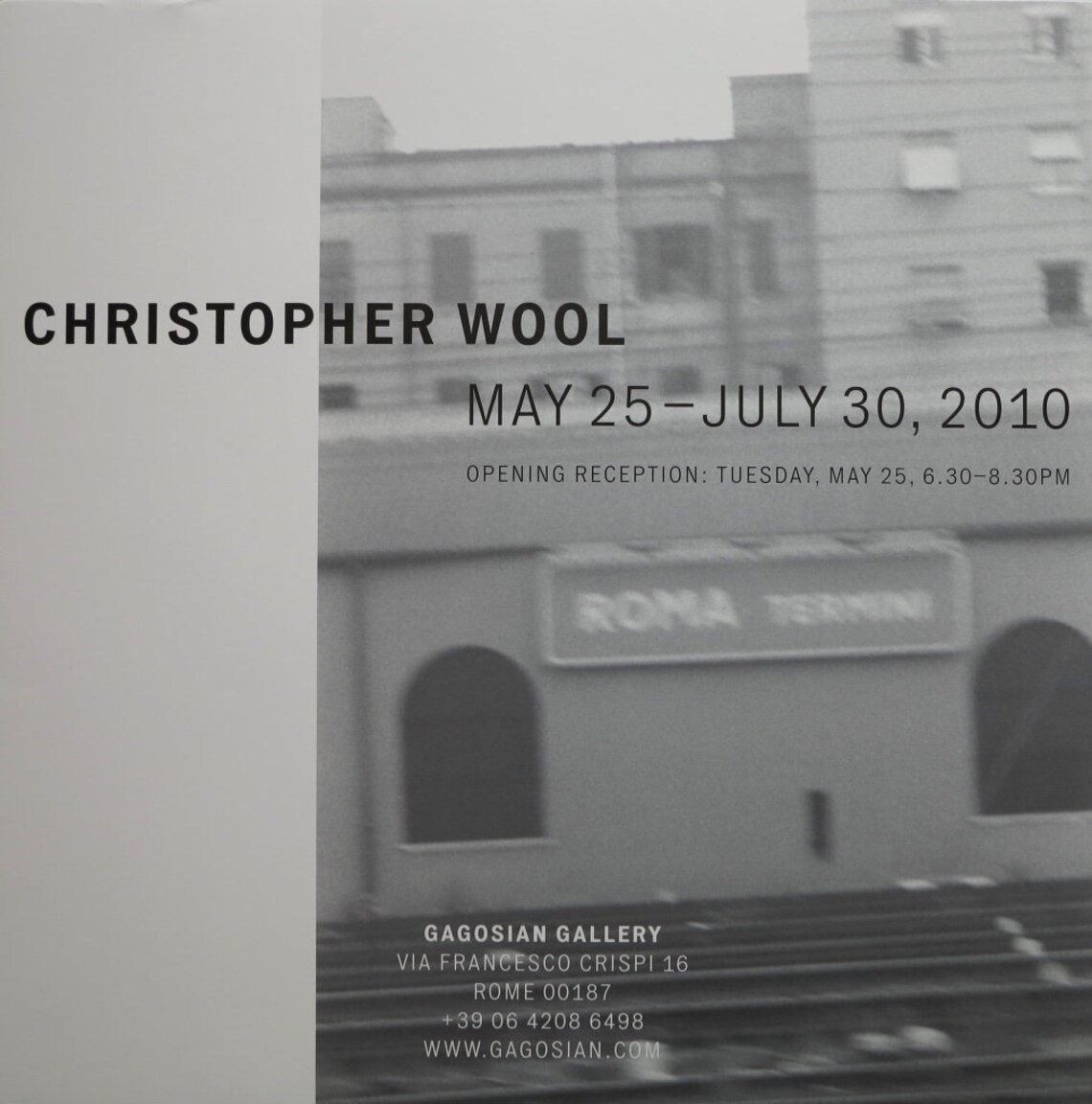 Christopher Wool: Gagosian Gallery, Rome. 2010.
