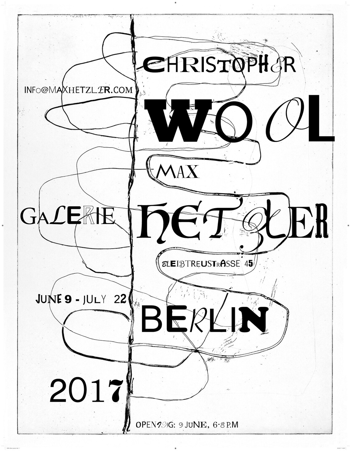 Christopher Wool: Galerie Max Hetzler, Berlin. 2017.