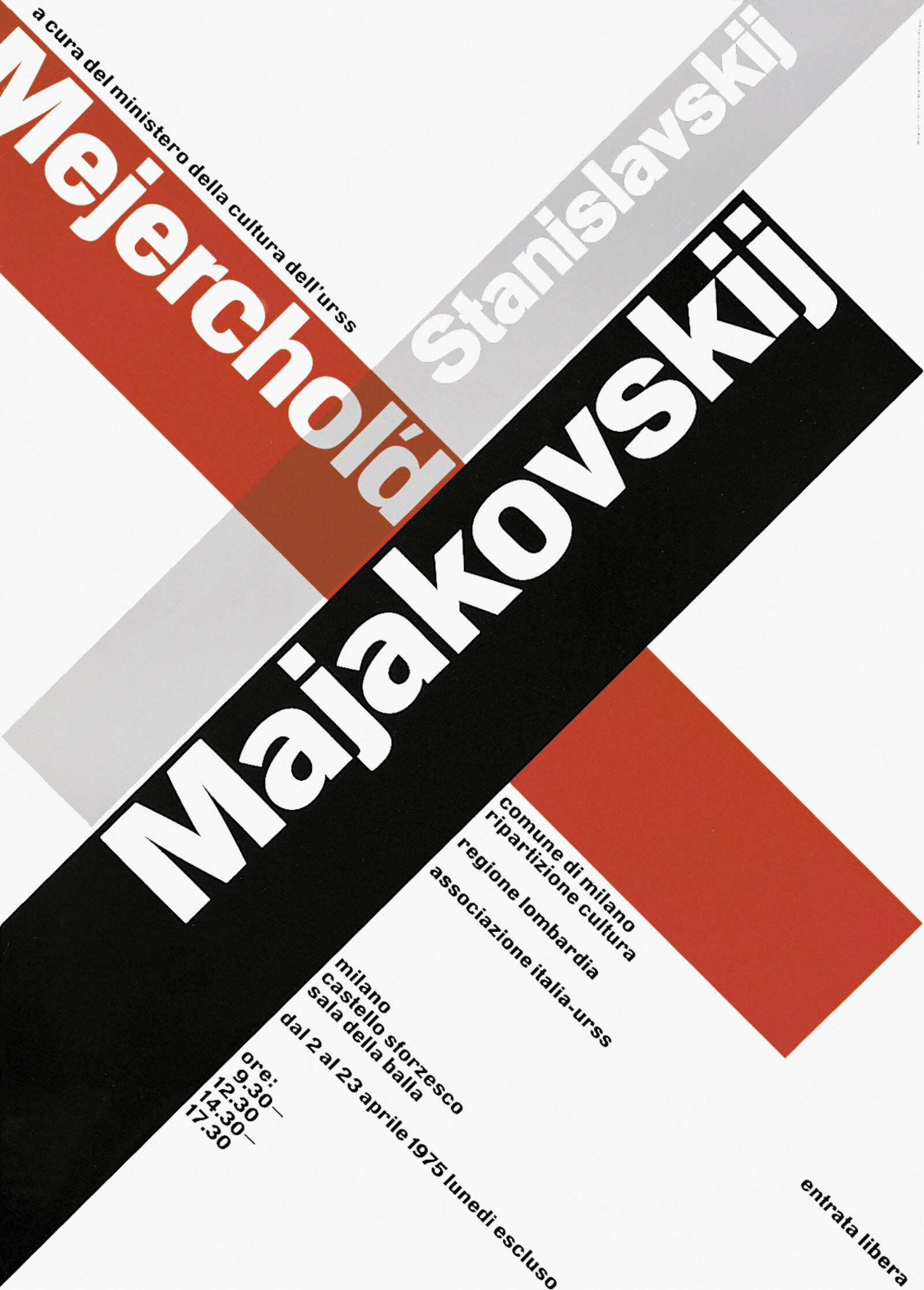 Bruno Monguzzi: Majakovskij, Mejerchold, Stanislavskij, Castello Sforzesco, Milano, 128 x 90 cm, 1975.