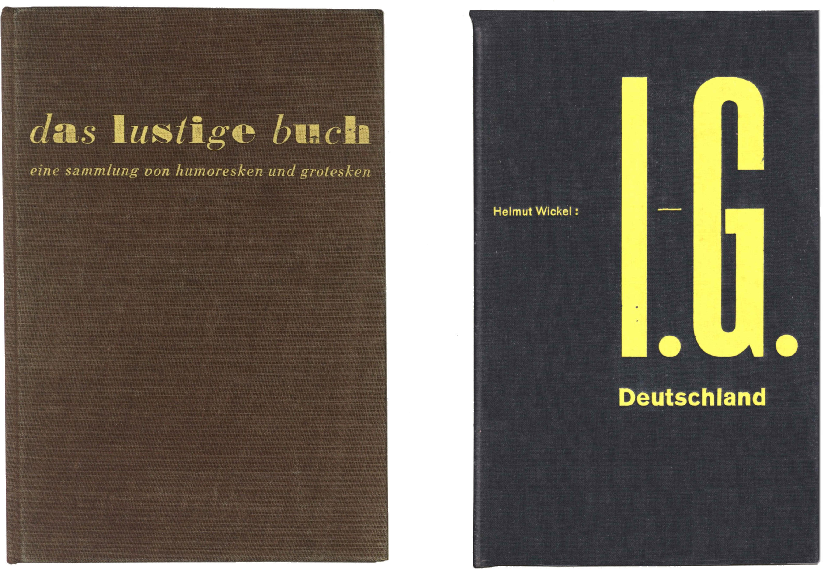 Das lustige Buch, book cover by Jan Tschichold, 1931, (19.2 x 12.8 cm). Verlag der Bucherkreis GmbH, Berlin / Helmut Wickel JG-Deutschland, book cover by Jan Tschichold, 1932, (22.5 x 14 cm). Verlag der Biicherkreis GmbH, Berlin