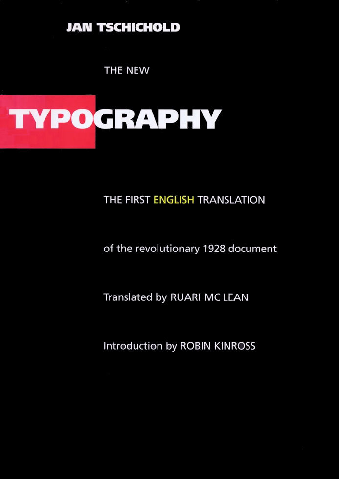 The New Typography: a handbook for modern designers / Jan Tschichold