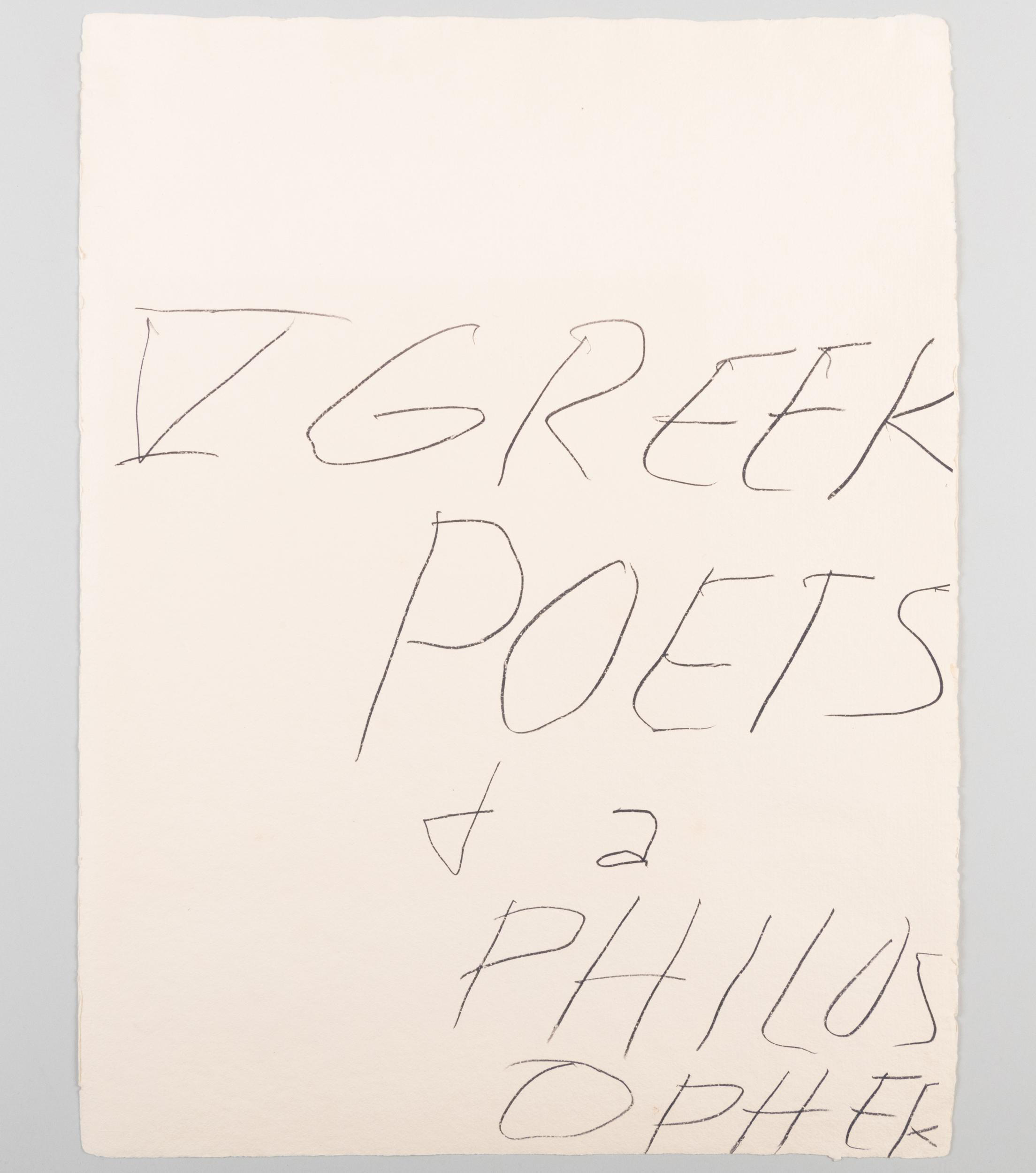 Cy Twombly: FIVE GREEK POETS AND A PHILOSOPHER TITLE PRINT / Mixed media technique: Lithograph and transfer sheets for stone lithography, paper embossment [last process] / Paper size 65 x 50.5 cm / Edition 40 (1–40) / Bastian 67.